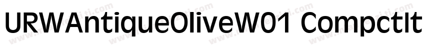 URWAntiqueOliveW01 CompctIt Regular字体转换
